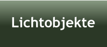 Lichtobjekte