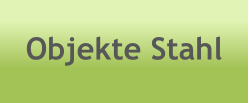 Objekte Stahl