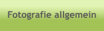 Fotografie allgemein